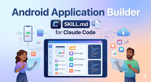 ZDX-01 Android App Development SKILL.md For Claude Code